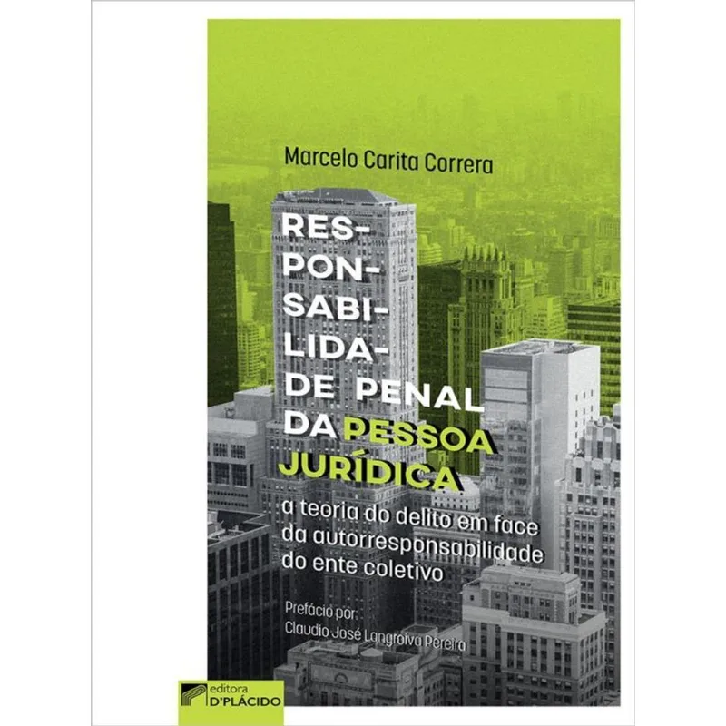 RESPONSABILIDADE PENAL DA PESSOA JURÍDICA: A TEORIA DO DELITO EM FACE DA AUTORRESPONSABILIDADE DO EN