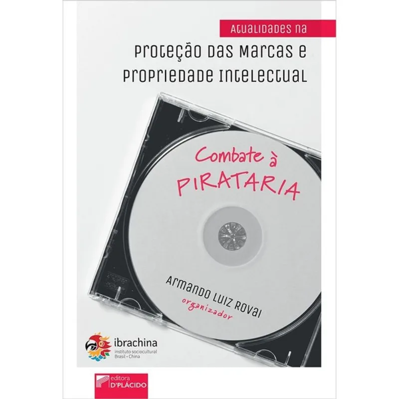 ATUALIDADES NA PROTEÇÃO DAS MARCAS E PROPRIEDADE INTELECTUAL