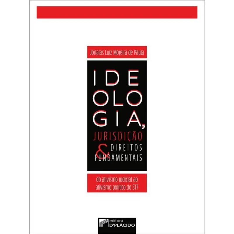 IDEOLOGIA, JURISDIÇÃO E DIREITOS FUNDAMENTAIS