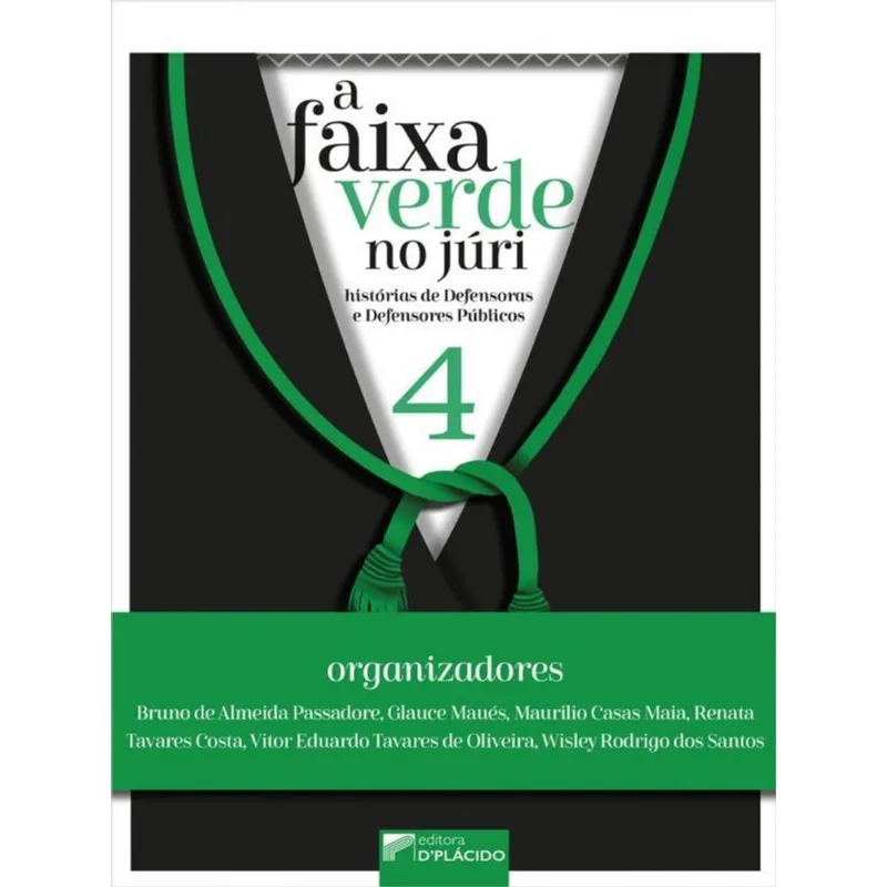 A FAIXA VERDE NO JÚRI - VOL. 4
