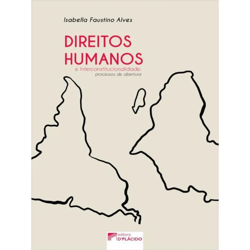 DIREITOS HUMANOS E INTERCONSTITUCIONALIDADE