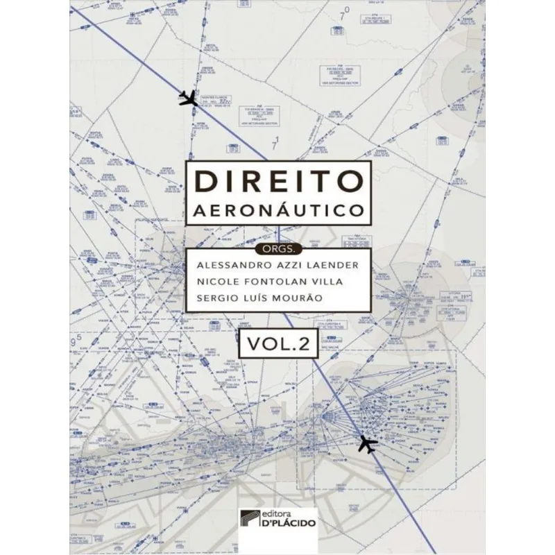 DIREITO AERONÁUTICO - VOL. 2