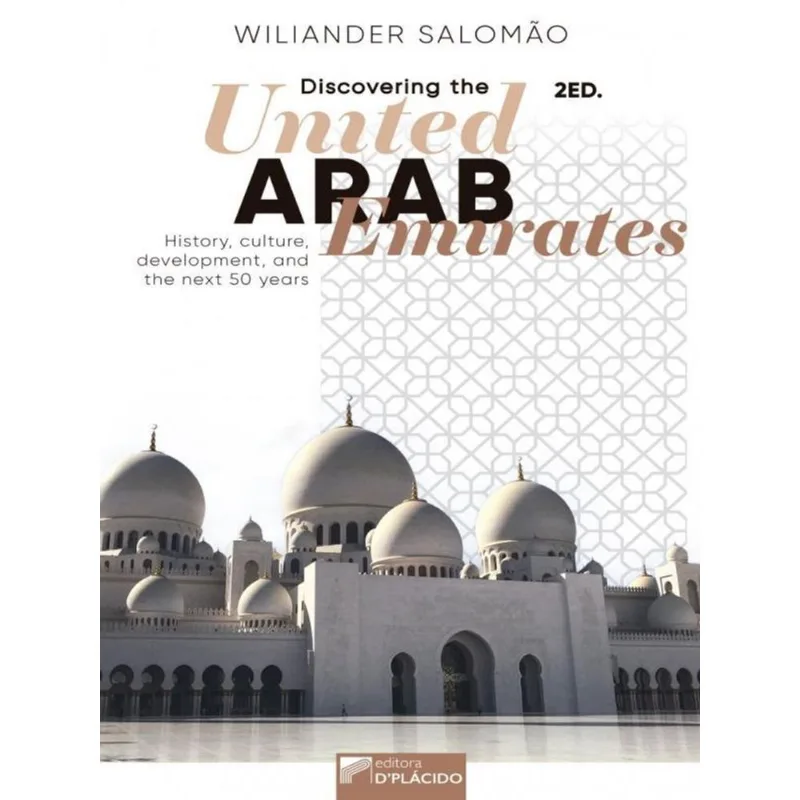 DISCOVERING THE UNITED ARAB EMIRATES - VOL. 1