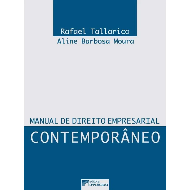MANUAL DE DIREITO EMPRESARIAL CONTEMPORÂNEO