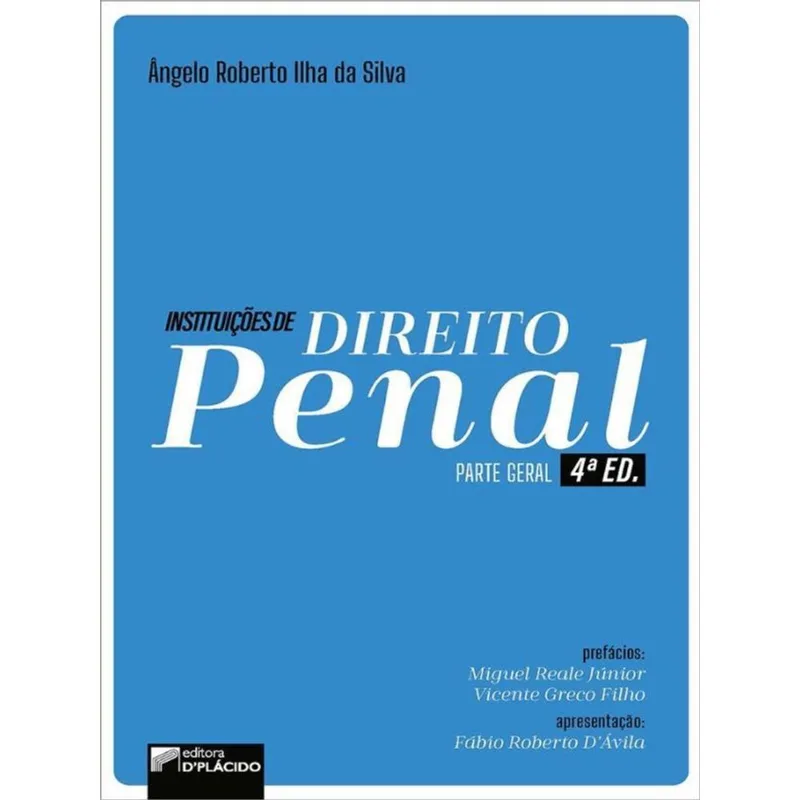 INSTITUIÇÕES DE DIREITO PENAL - PARTE GERAL