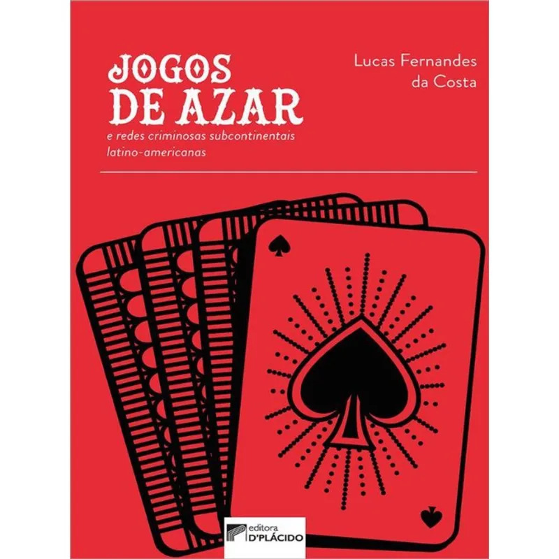 JOGOS DE AZAR E REDES CRIMINOSAS SUBCONTINENTAIS LATINO-AMERICANAS