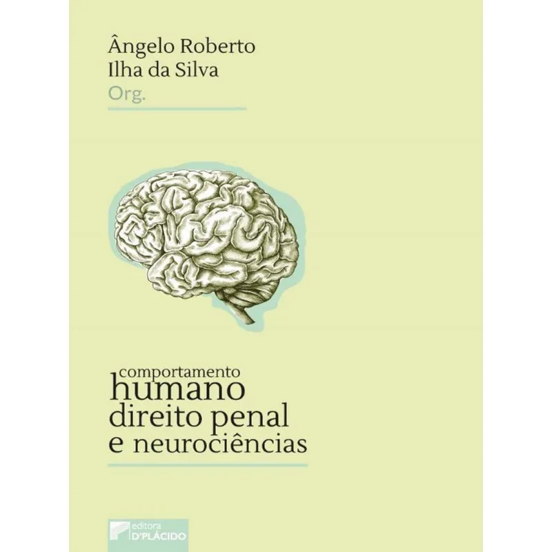COMPORTAMENTO HUMANO, DIREITO PENAL E NEUROCIÊNCIAS