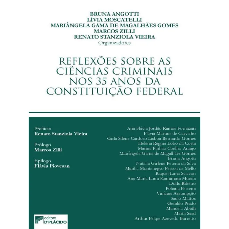 REFLEXÕES SOBRE AS CIÊNCIAS CRIMINAIS NOS 35 ANOS DA CONSTITUIÇÃO FEDERAL
