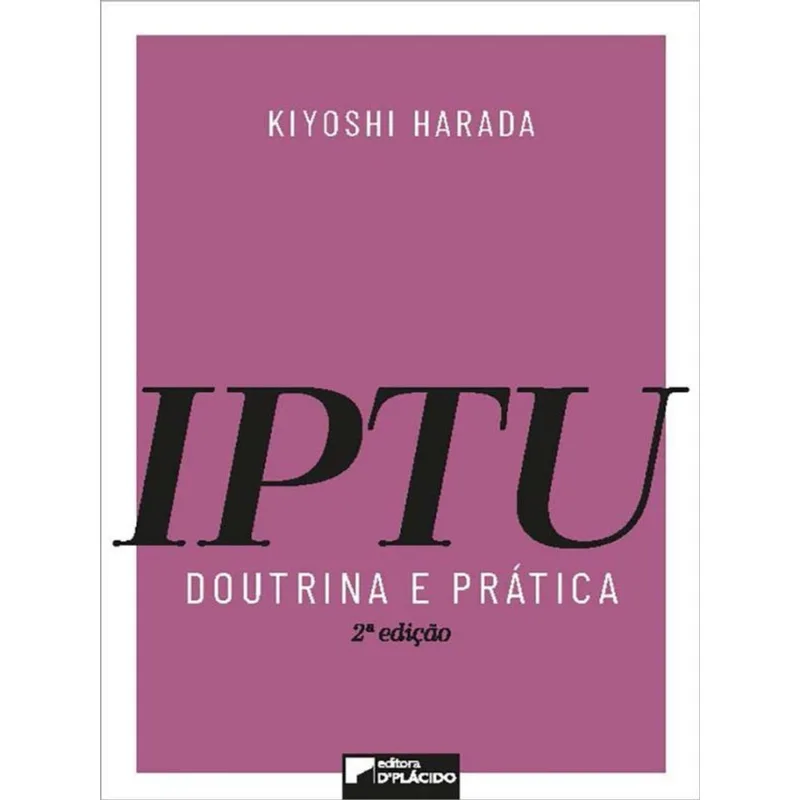 IPTU - DOUTRINA E PRÁTICA - VOL. 1