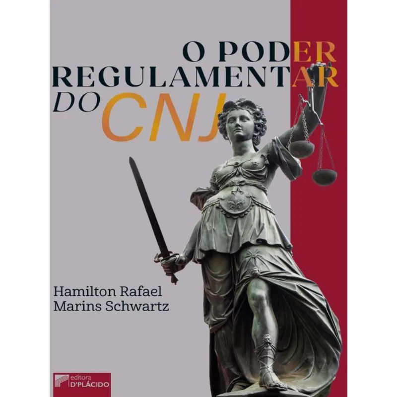 O PODER REGULAMENTAR DO CNJ