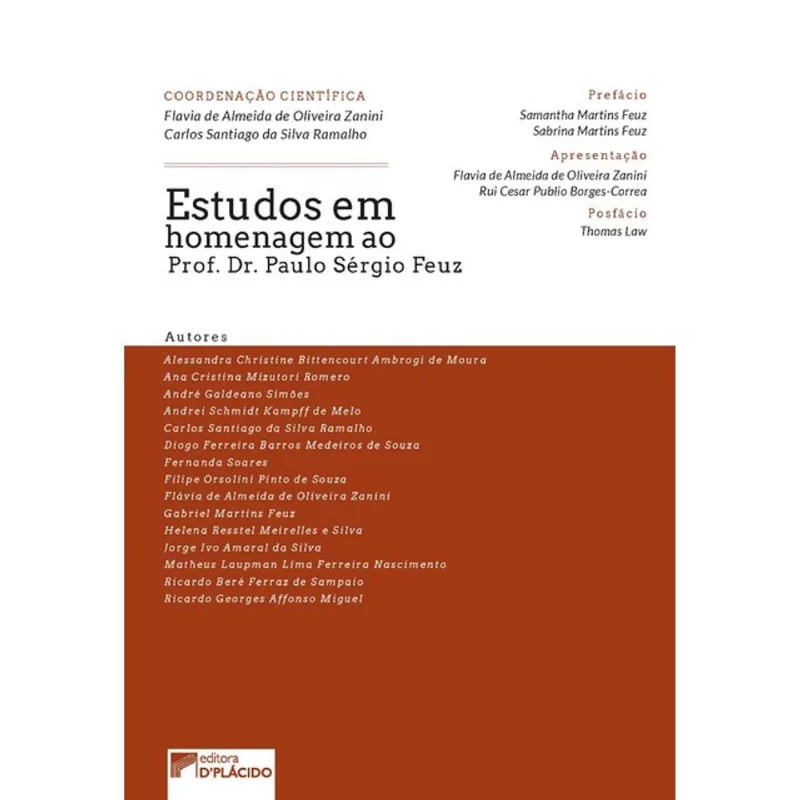 ESTUDOS EM HOMENAGEM AO PROF. DR. PAULO SÉRGIO FEUZ