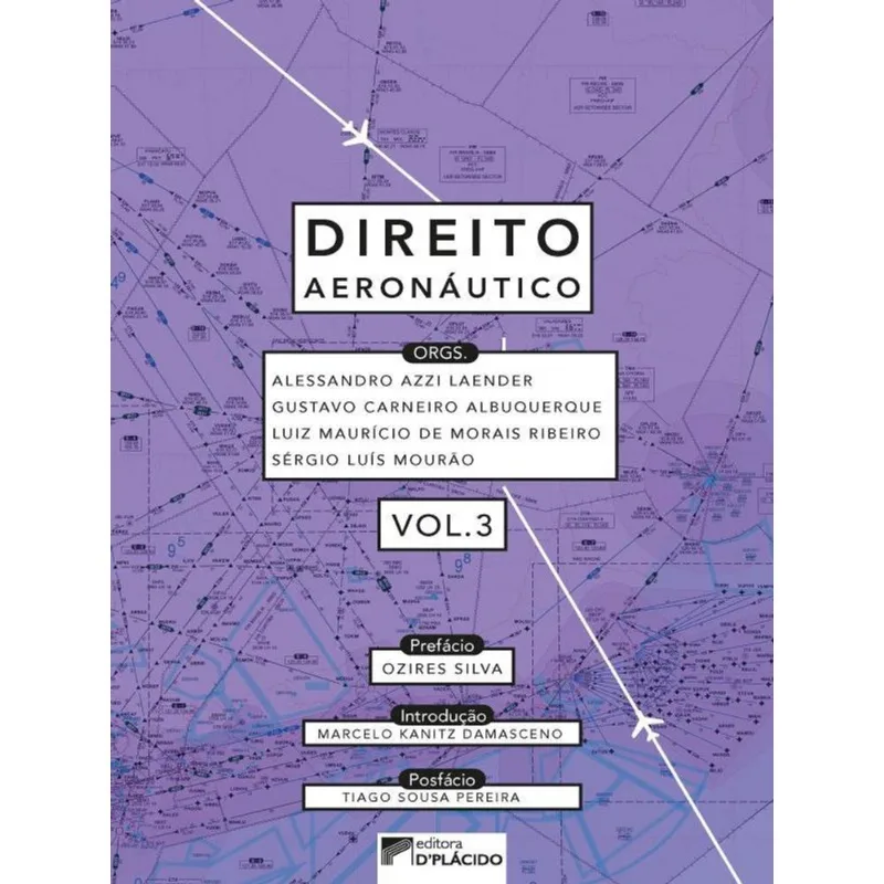 DIREITO AERONÁUTICO - VOL. 3