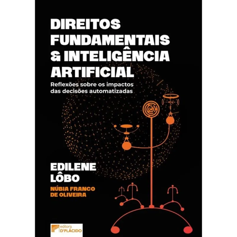 DIREITOS FUNDAMENTAIS E INTELIGÊNCIA ARTIFICIAL