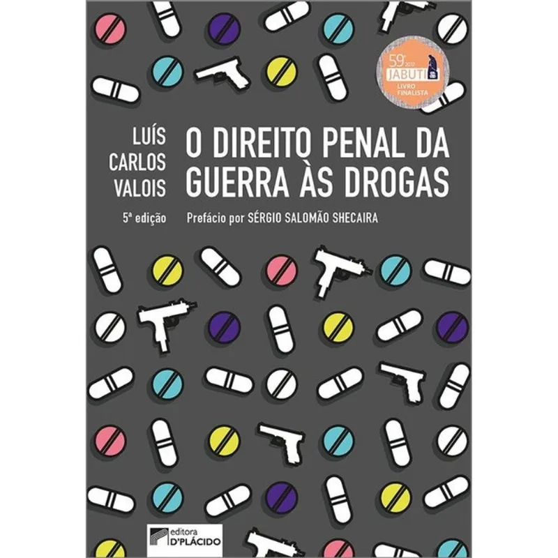 O DIREITO PENAL DA GUERRA ÀS DROGAS
