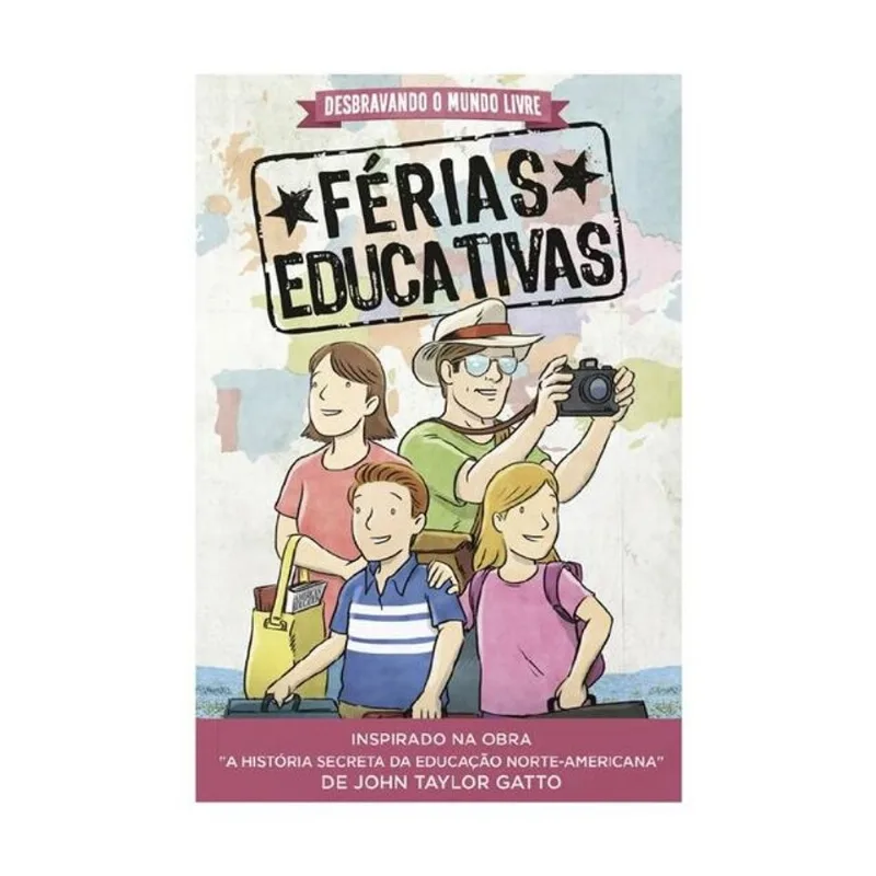 DESBRAVANDO O MUNDO LIVRE — FÉRIAS EDUCATIVAS