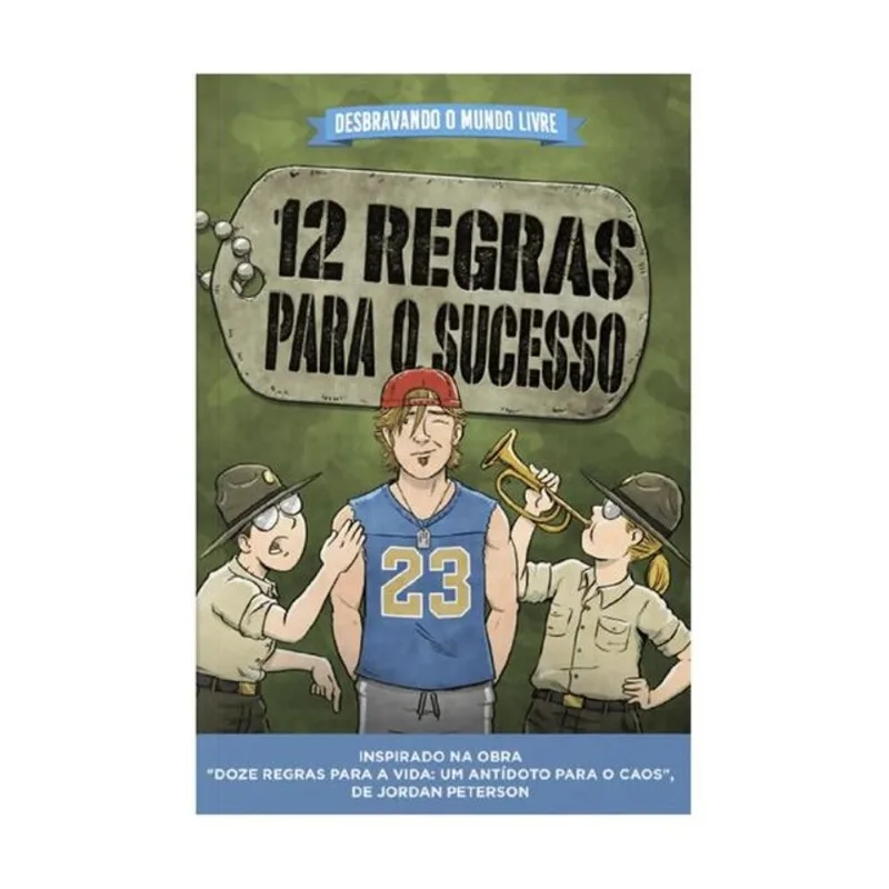 DESBRAVANDO O MUNDO LIVRE — 12 REGRAS PARA O SUCESSO