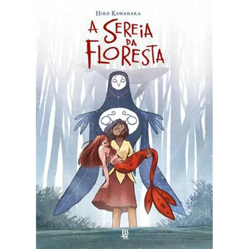 Livro A Sereia Da Floresta JBC (MP)