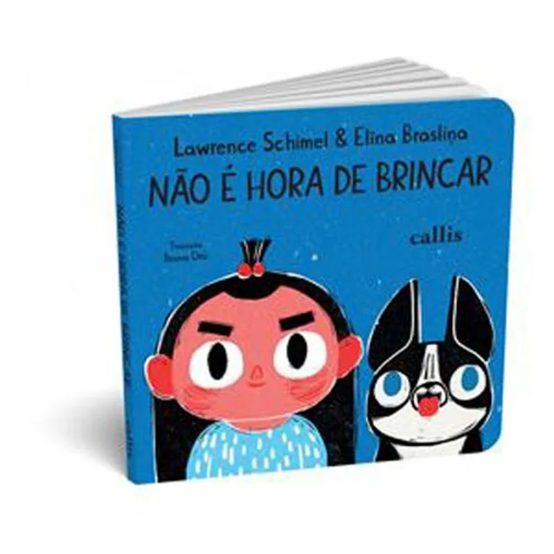 Livro Não É Hora De Brincar Callis (MP)