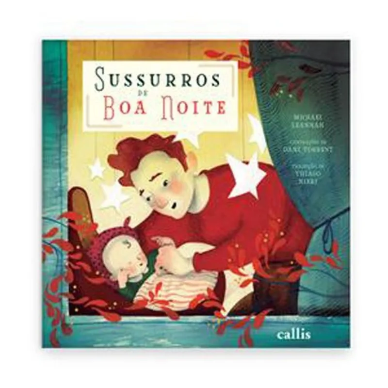 Livro Sussurros De Boa Noite Uma História Delicada Sobre Valorização E Autoestima Callis (MP)