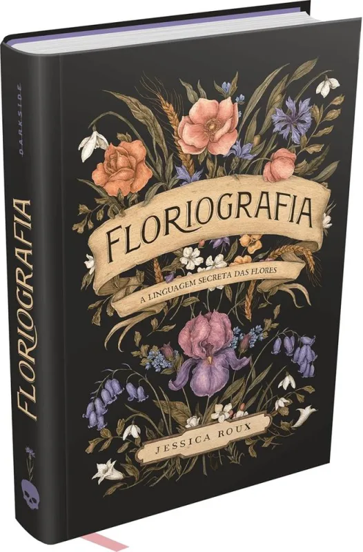 Floriografia - A Linguagem Secreta Das Flores - LC
