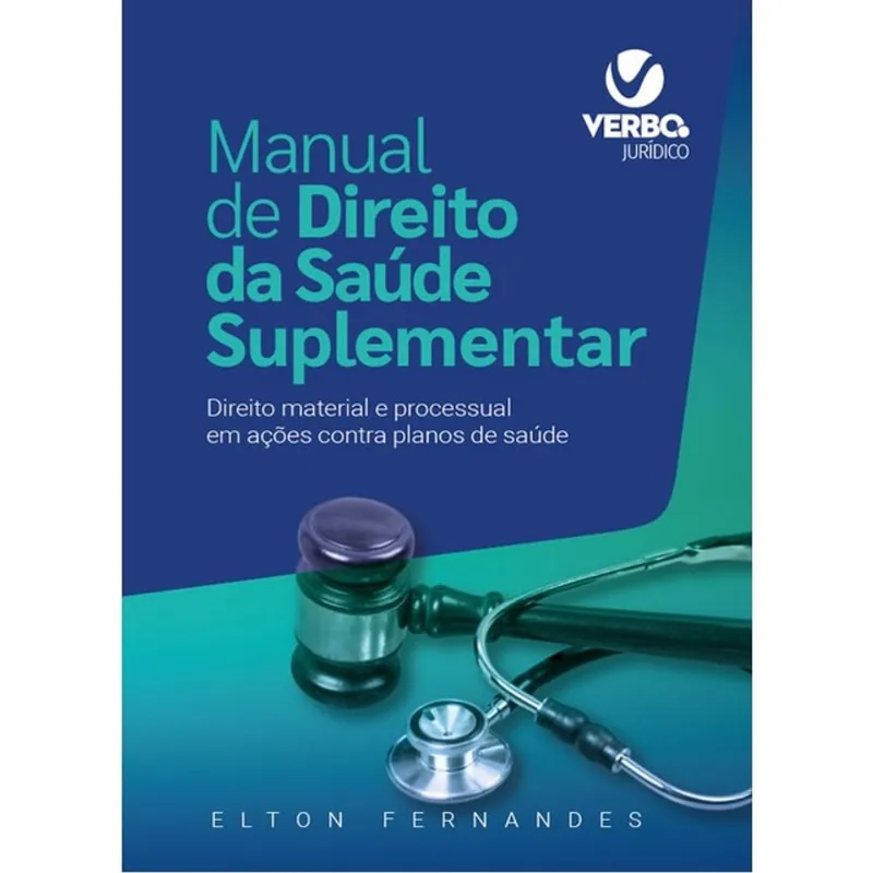 MANUAL DE DIREITO DA SAÚDE SUPLEMENTAR - 2024