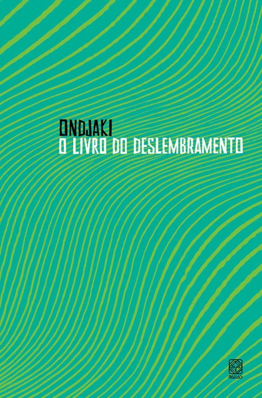 O Livro Do Deslembramento - LC