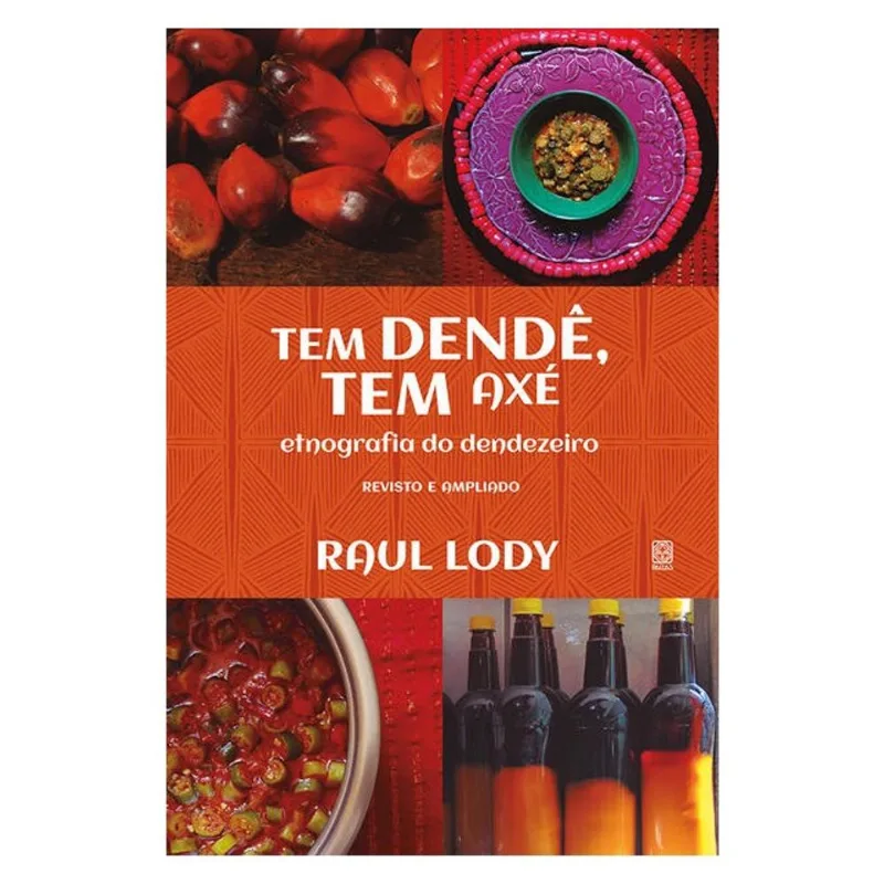 TEM DENDÊ, TEM AXÉ