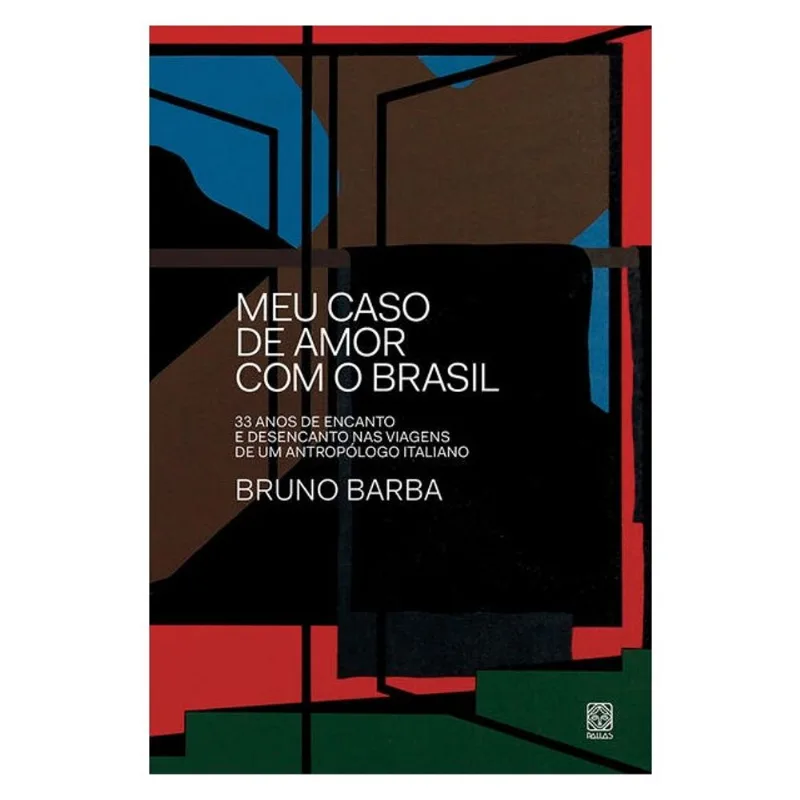 MEU CASO DE AMOR COM O BRASIL