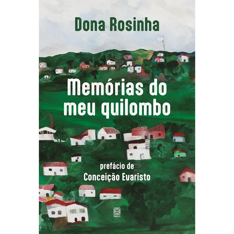 Memórias Do Meu Quilombo