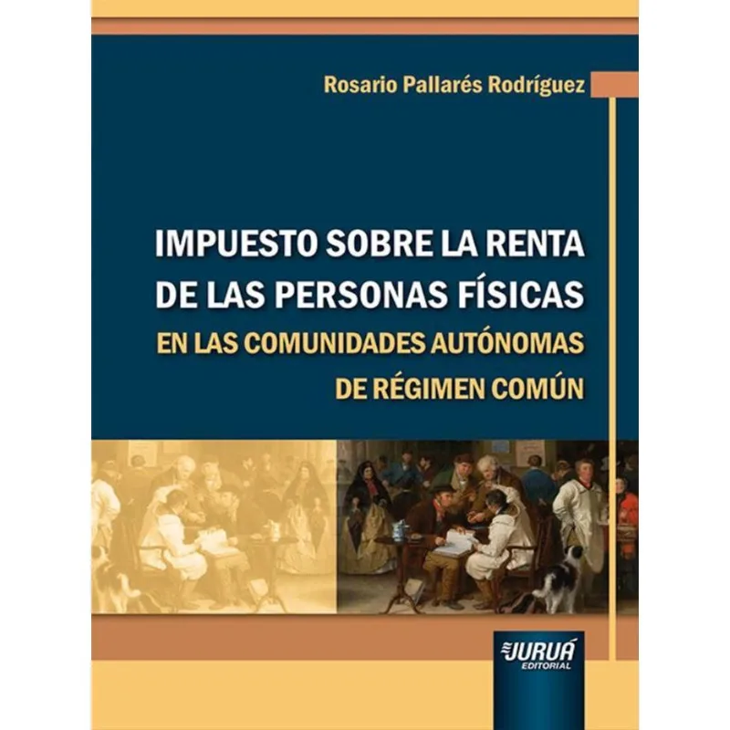 IMPUESTO SOBRE LA RENTA DE LAS PERSONAS FÍSICAS EN LAS COMUNIDADES AUTÓNOMAS DE RÉGIMEN COMÚN - 2021