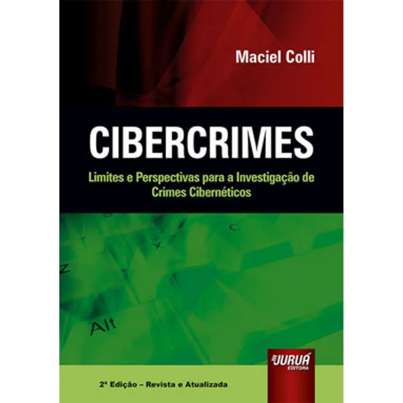 CIBERCRIMES - LIMITES E PERSPECTIVAS PARA A INVESTIGAÇÃO DE CRIMES CIBERNÉTICOS