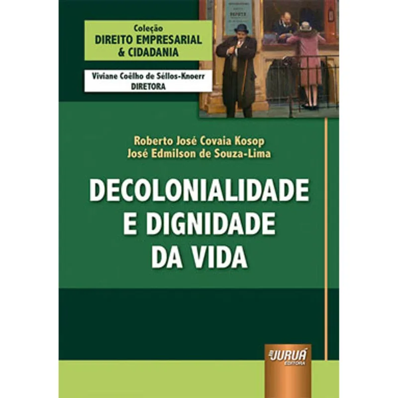 DECOLONIALIDADE E DIGNIDADE DA VIDA