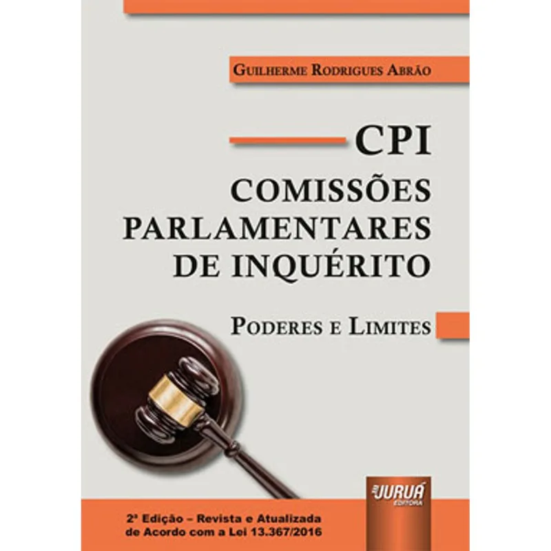 CPI - COMISSÕES PARLAMENTARES DE INQUÉRITO