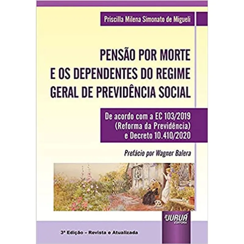 PENSÃO POR MORTE E OS DEPENDENTES DO REGIME GERAL DE PREVIDÊNCIA SOCIAL
