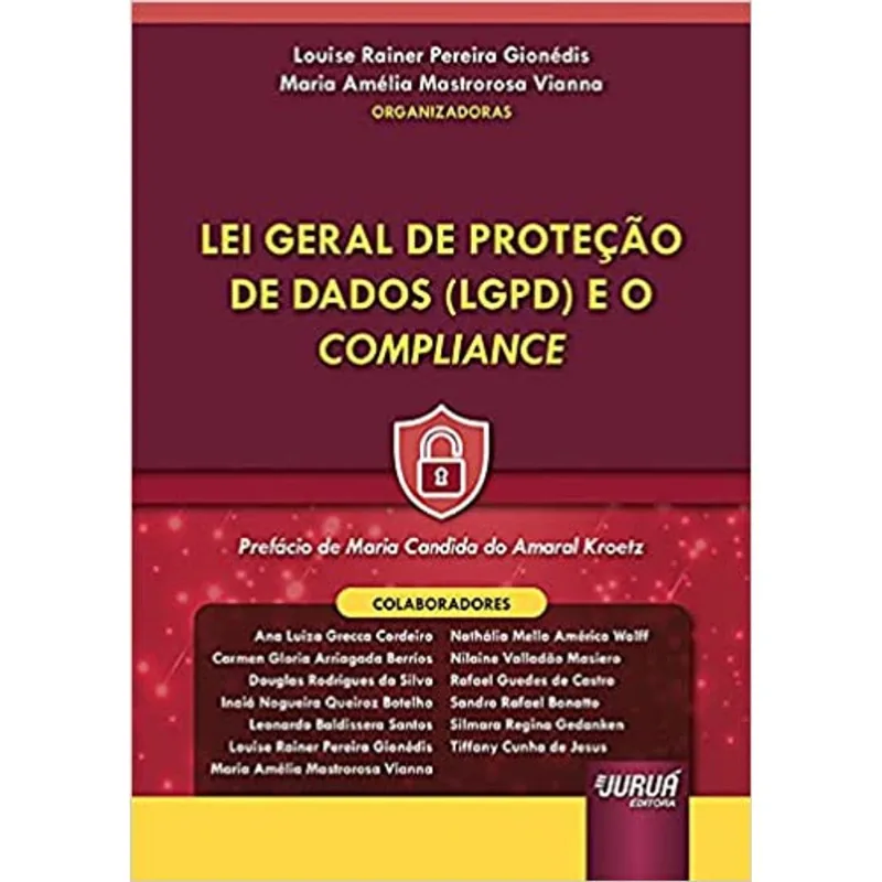 LEI GERAL DE PROTEÇÃO DE DADOS (LGPD) E O COMPLIANCE
