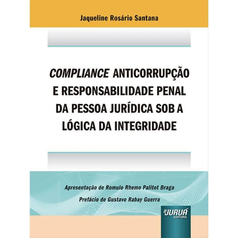 COMPLIANCE ANTICORRUPÇÃO E RESPONSABILIDADE PENAL DA PESSOA JURÍDICA SOB A LÓGICA DA INTEGRIDADE - 2