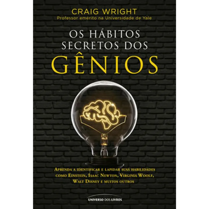 OS HÁBITOS SECRETOS DOS GÊNIOS
