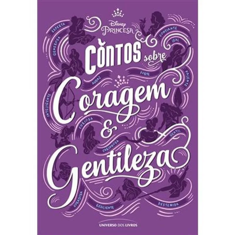 Livro Contos Sobre Coragem E Gentileza Universo Dos Livros (MP)