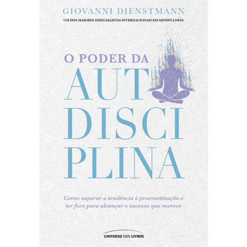 O Poder Da Autodisciplina