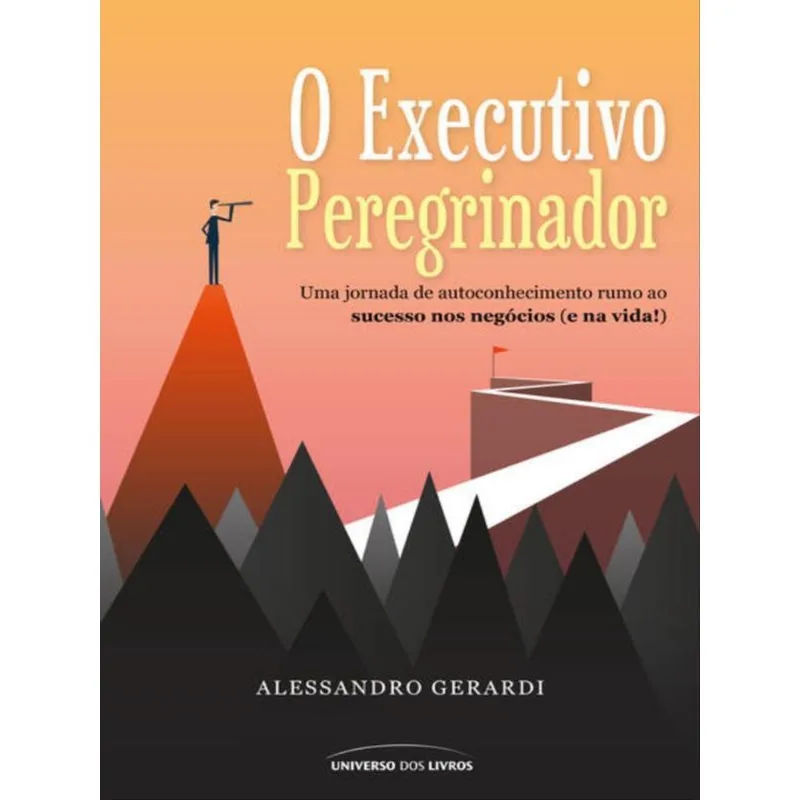 O EXECUTIVO PEREGRINADOR