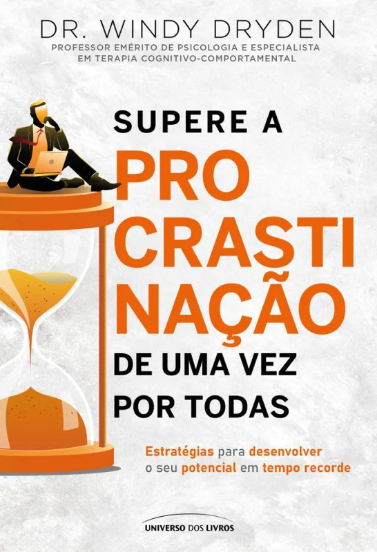 Supere A Procrastinação De Uma Vez Por Todas - LC