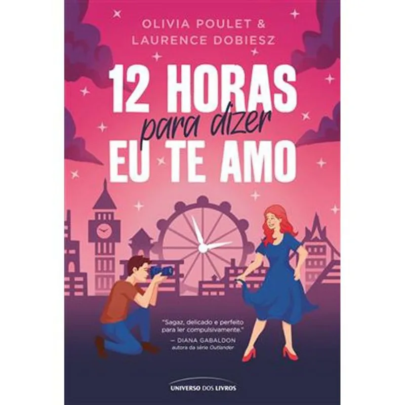 Livro 12 Horas Para Dizer Eu Te Amo Universo Dos Livros (MP)