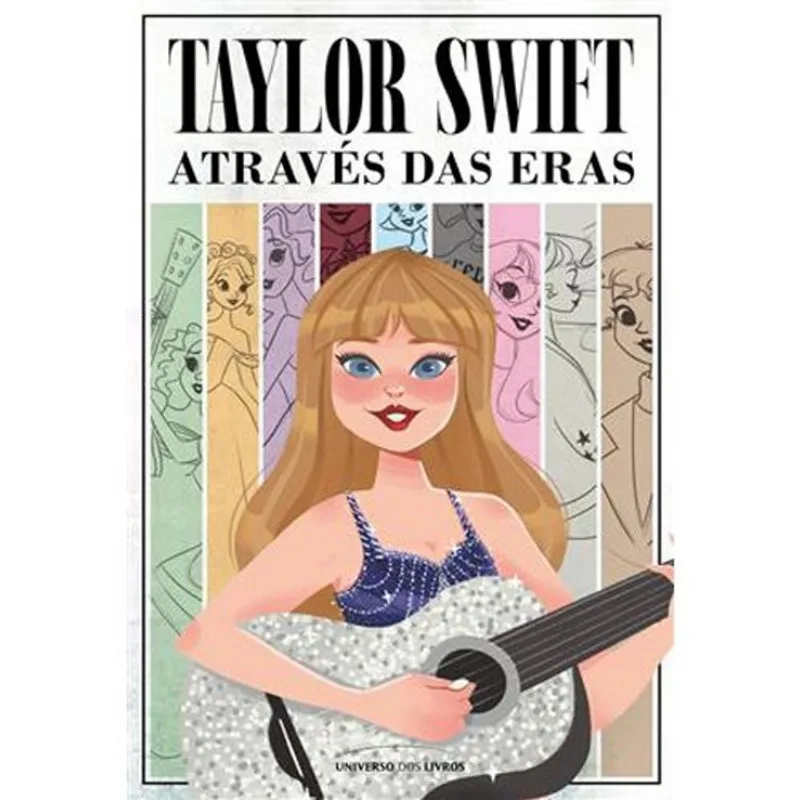 Livro Taylor Swift Atraves Das Eras Universo Dos Livros (MP )