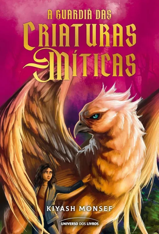 A Guardiã Das Criaturas Míticas - LC - Livros