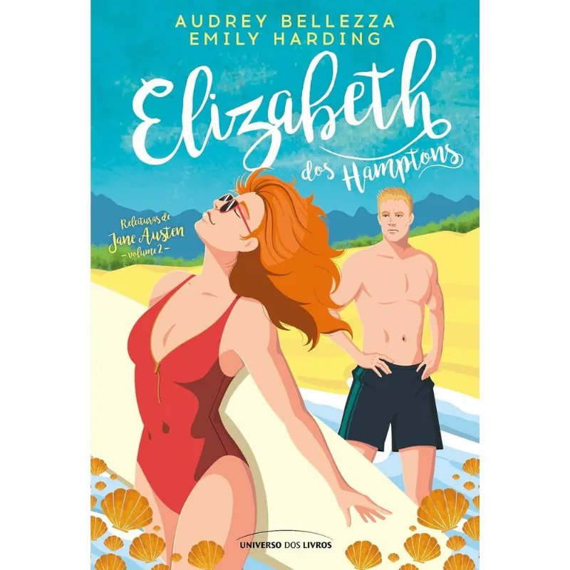 Elizabeth Dos Hamptons - Uma Releitura Moderna De Orgulho E Preconceito
