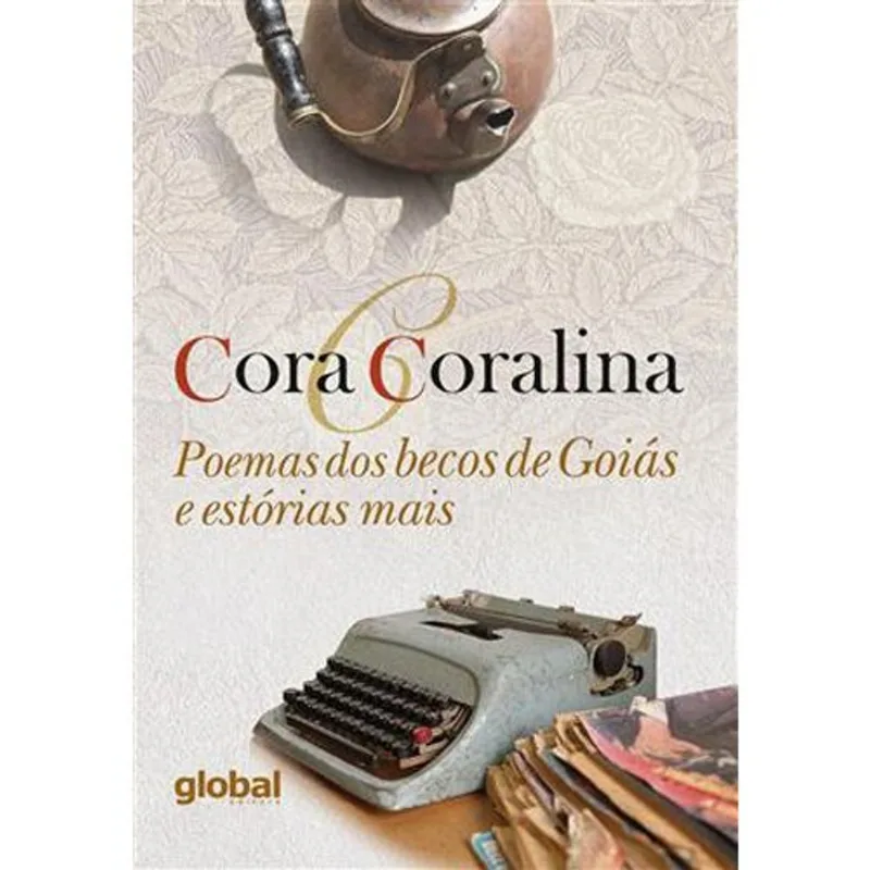 Livro Poemas Dos Becos De Goiás E Estórias Mais Global (MP)