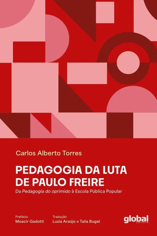 Pedagogia Da Luta De Paulo Freire - LC - Livros