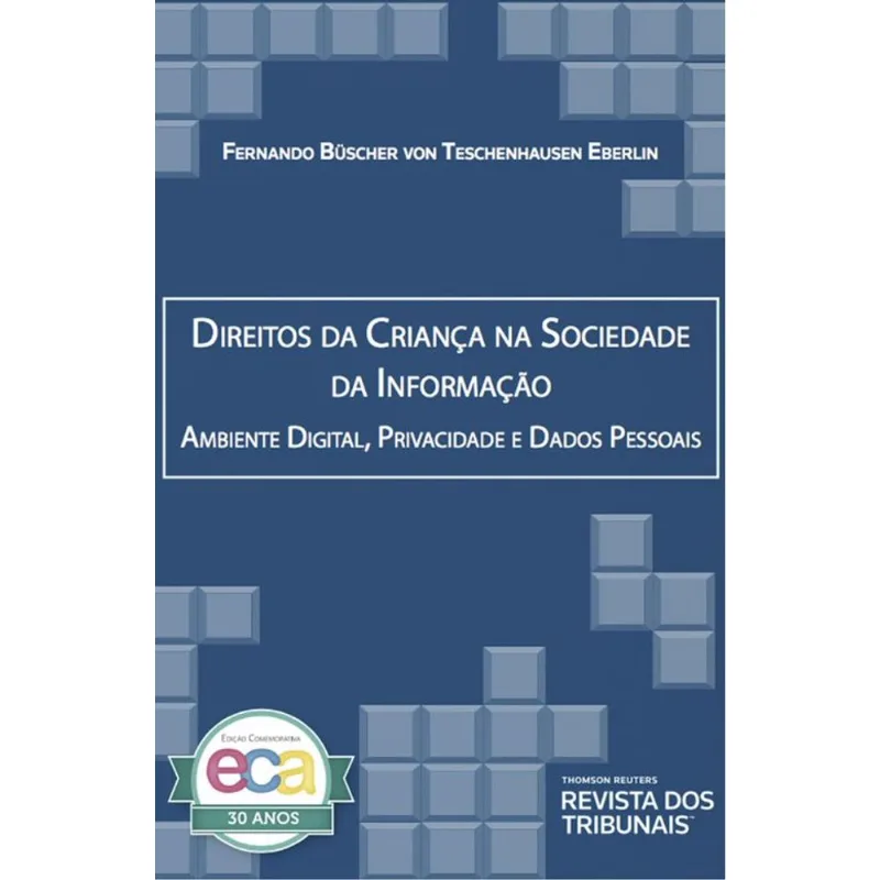 DIREITOS DA CRIANÇA NA SOCIEDADE DA INFORMAÇÃO - 2020