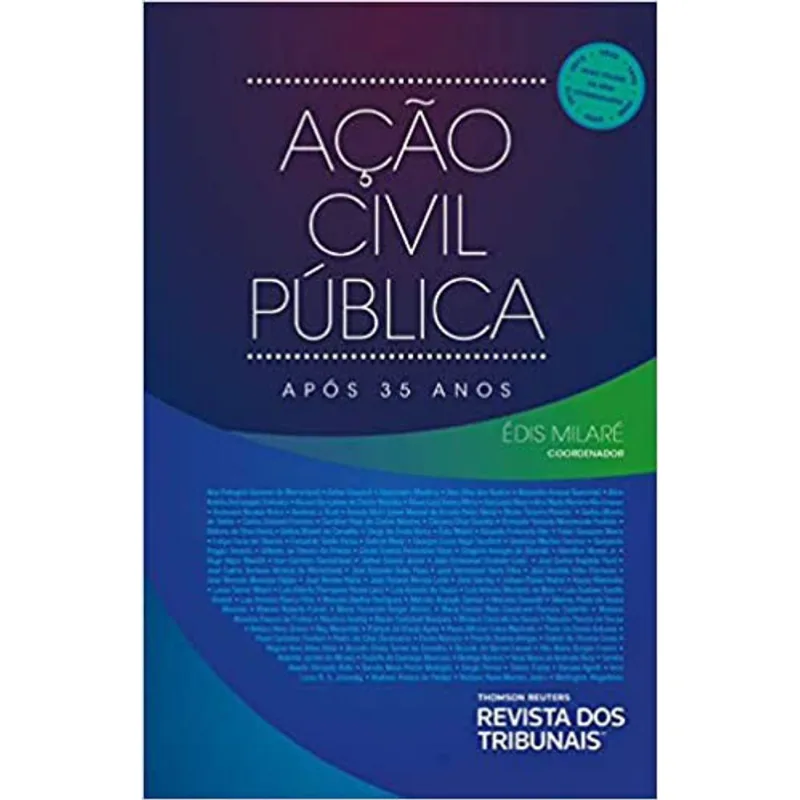 A AÇÃO CIVIL PÚBLICA APÓS 35 ANOS - 2020