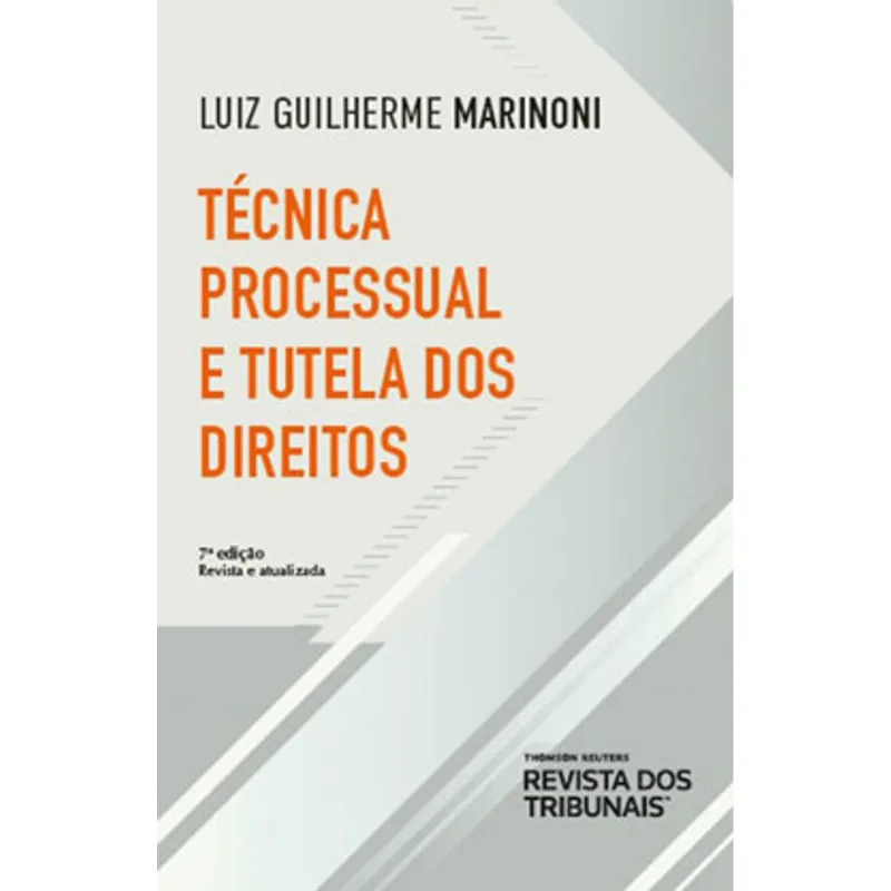 TÉCNICA PROCESSUAL E TUTELA DOS DIREITOS - 2020